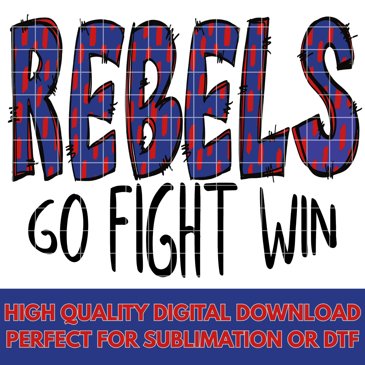 Rebels Football Sublimation PNG | Shirt For Rebels Fan | Rebels Basketball | Rebels Sticker | Rebels DTF | 300 DPI, Transparent Background