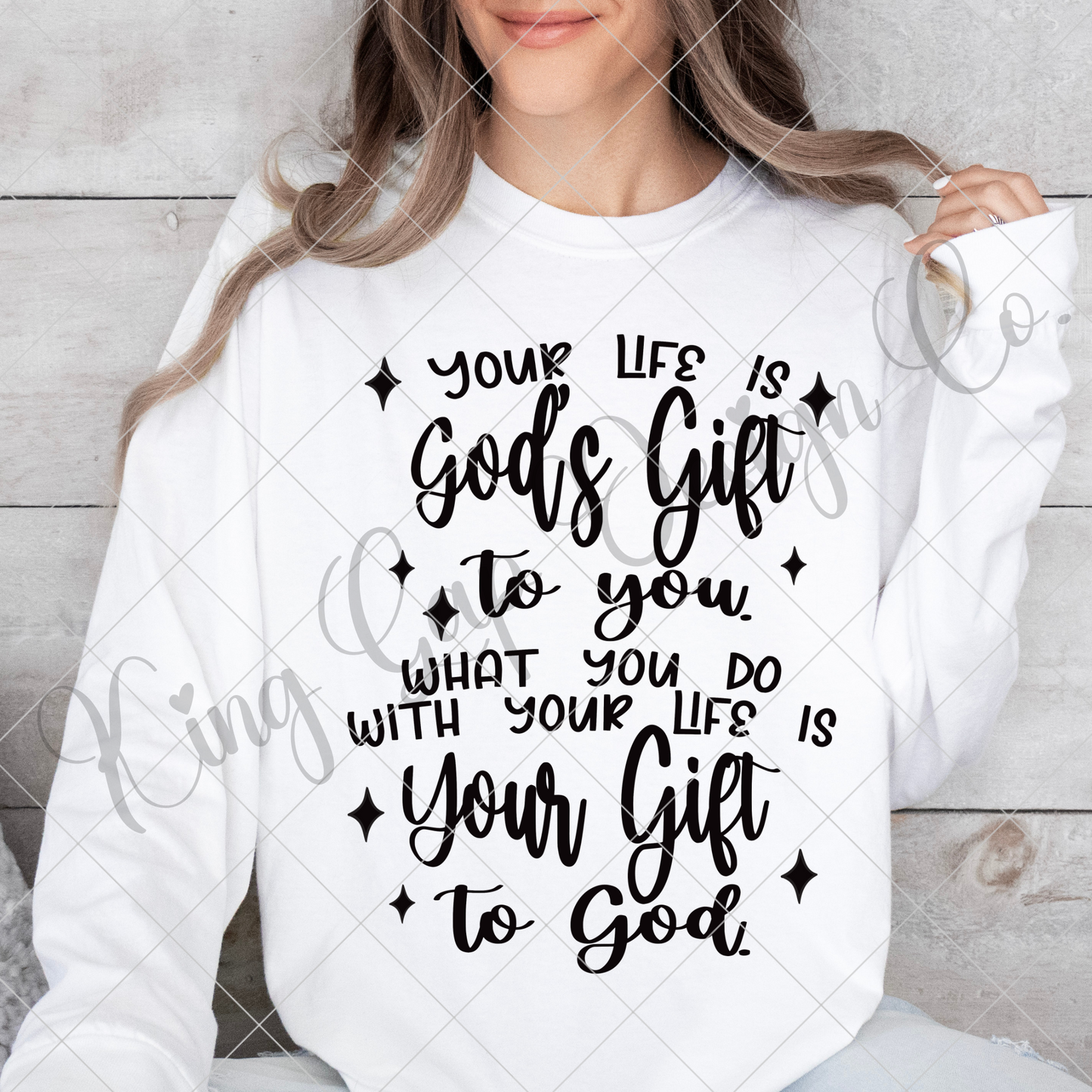 Christian T-Shirt Design For Women | High Resolution PNG Will Not Blur When Enlarged | Your Life Is God's Gift To You |Christian Woman Shirt