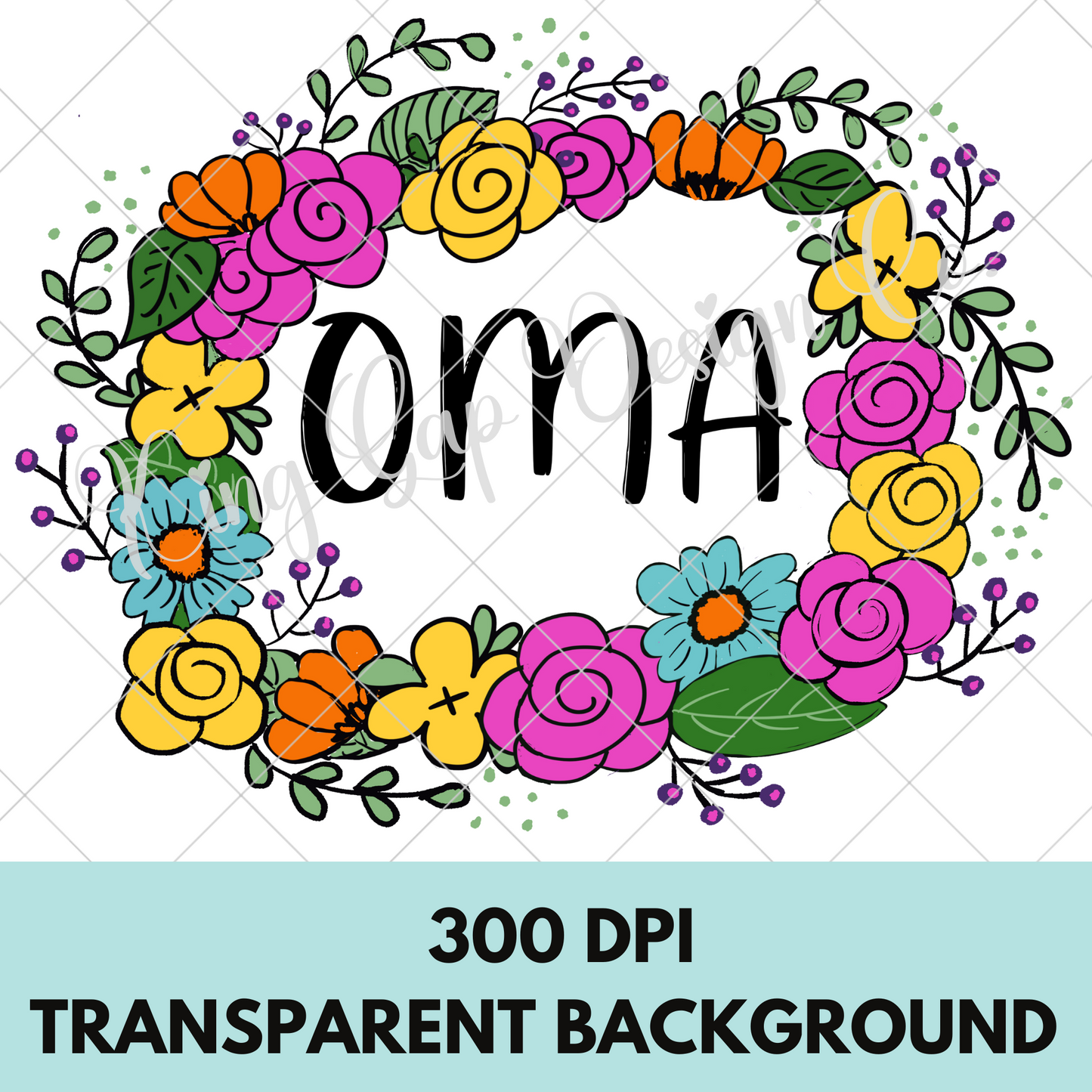 Cute Oma Sublimation | Hand Drawn Floral Oma Shirt | Gift For Oma | Oma PNG For DTF Printing | Oma T-Shirt | Oma Tumbler | Oma Sticker PNG