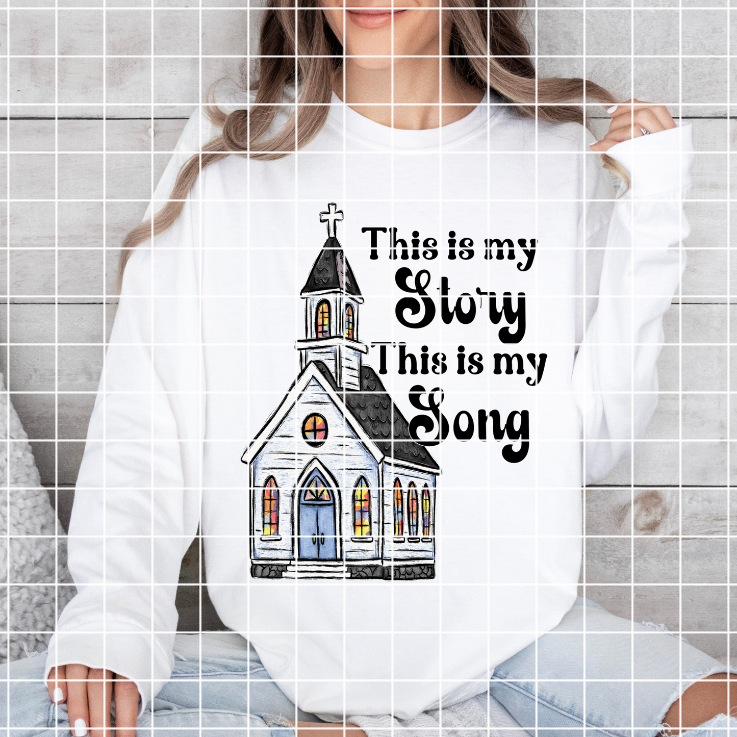 Christian T-Shirt Sublimation Design For Shirts Tumblers Dish Towels This Is My Story Sublimation Design With Church Chapel PNG Hymn Lyrics