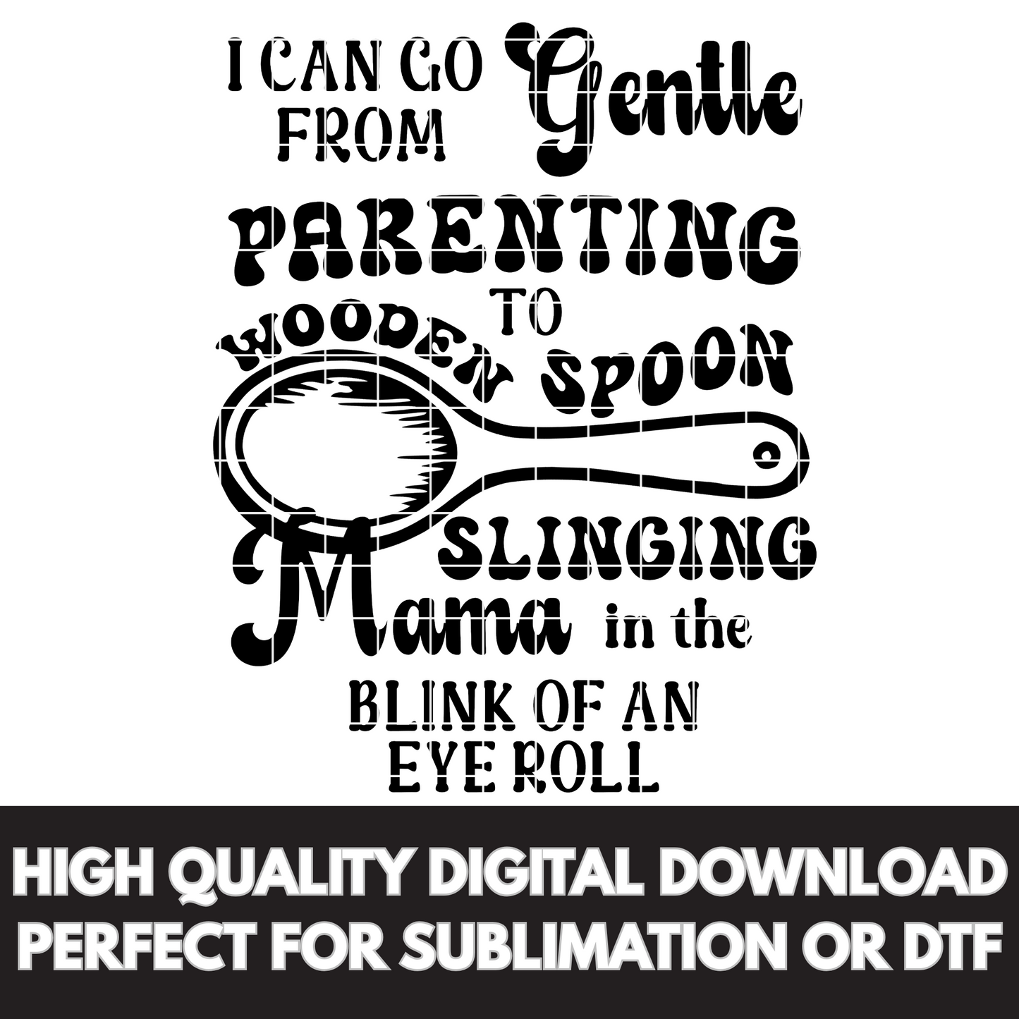 Mama Sublimation Design Funny Mama T-Shirt Design Funny Mama Tumbler Design Funny Parenting T-Shirt Design Funny Parenting Tumbler Design