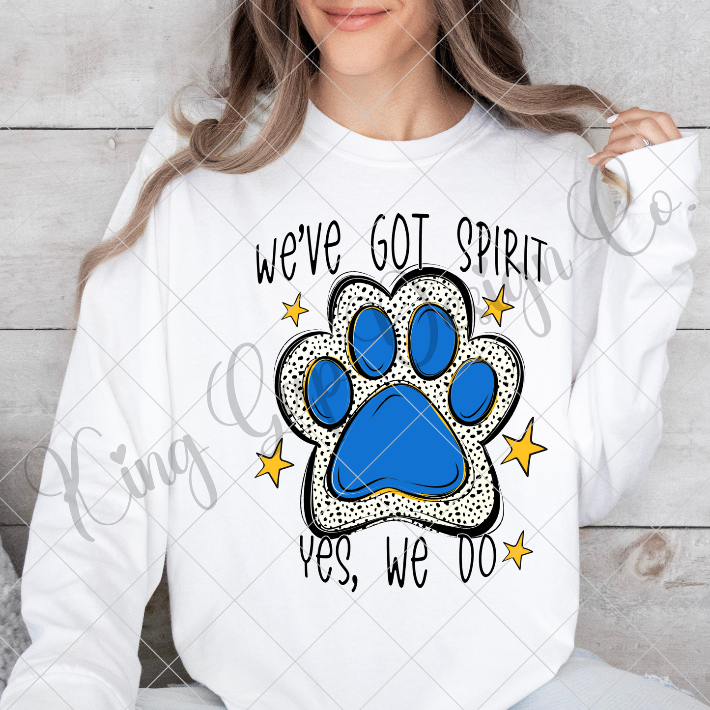 We've Got Spirit | Yellow | Blue | Gold | Wildcats | Bearcats | Bobcats | Jaguars | Bulldogs | School Spirit For Sublimation Or DTF