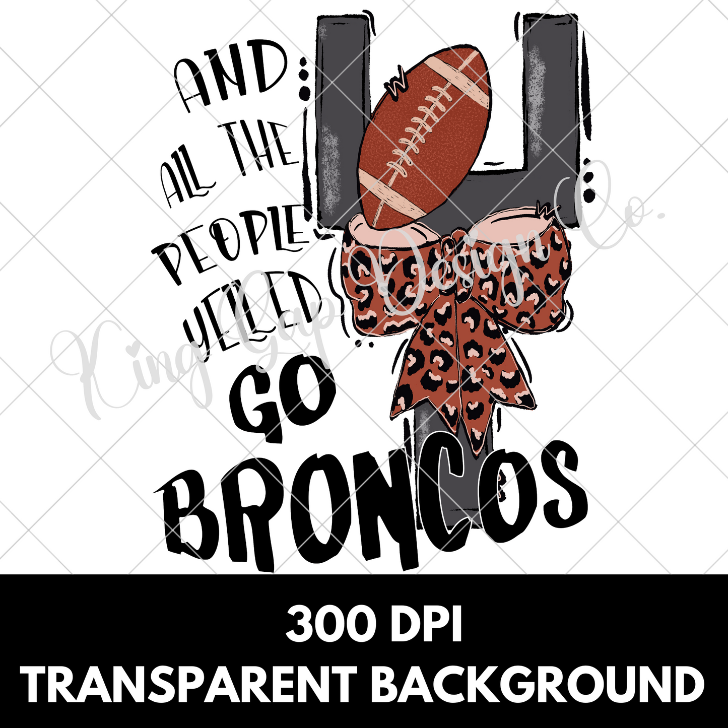 Broncos Football Sublimation | Broncos High School Football | T-Shirt Design For Broncos Fan | Broncos Sticker PNG | Broncos Game Day Gear