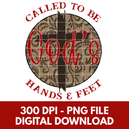 God's Hands And Feet | Christian PNG Design For Making Shirts, Cups, Tumblers, Wall Art | High Quality, 300 DPI Image With Transparent Background