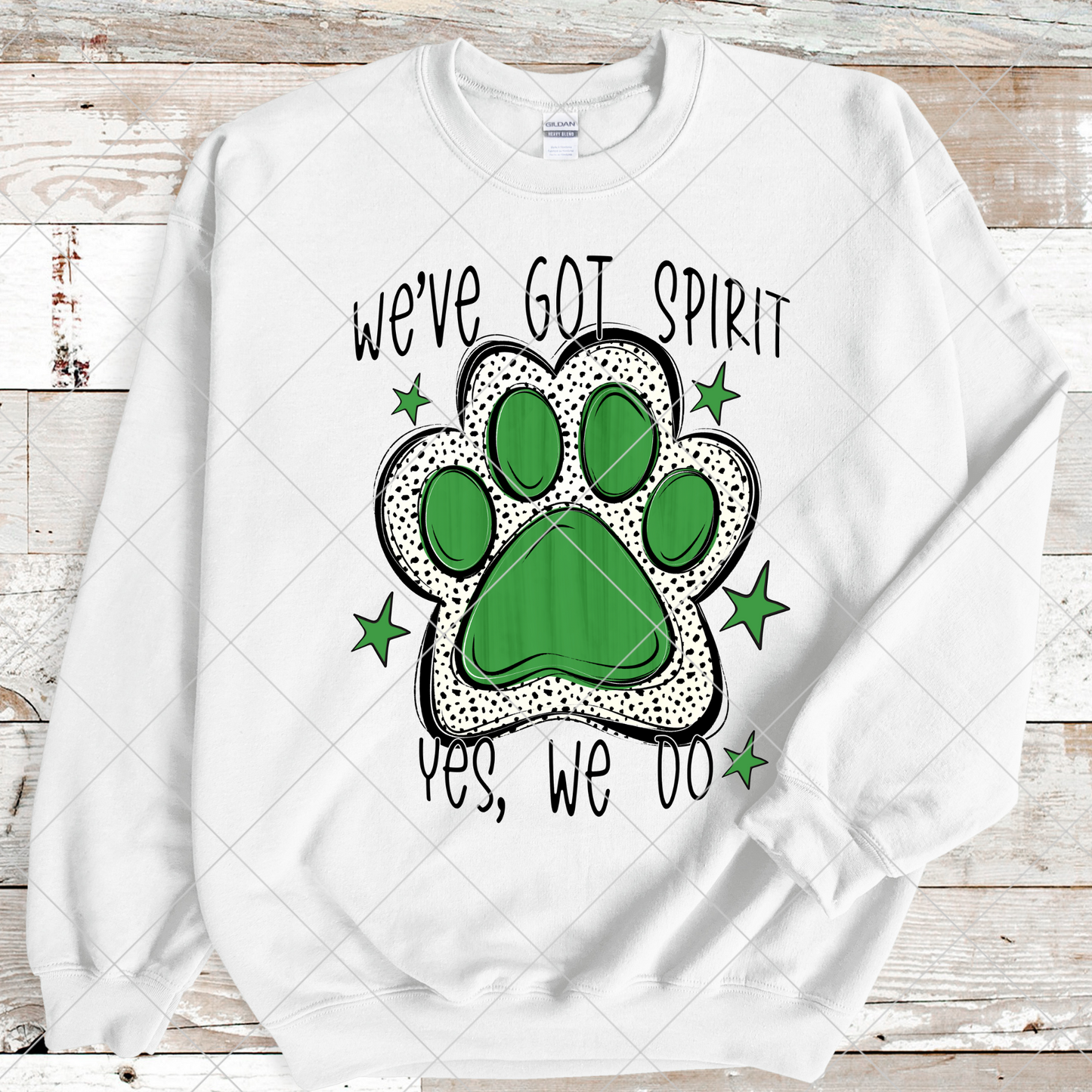 We've Got Spirit | Green | Wildcats | Bearcats | Bobcats | Jaguars | Bulldogs | School Spirit For Sublimation Or DTF