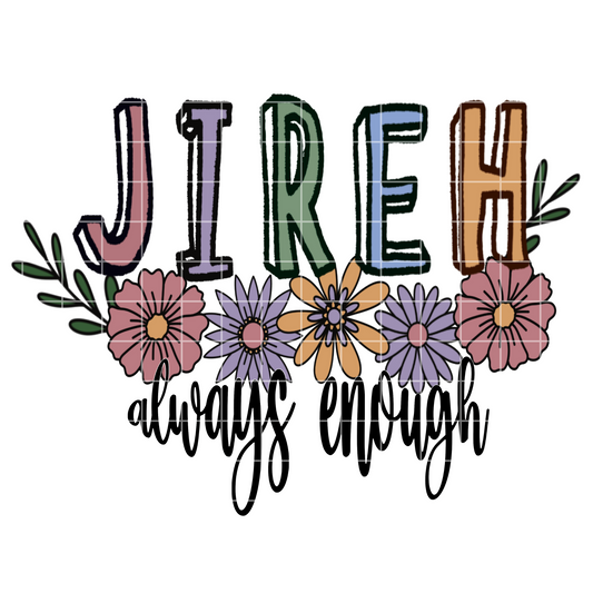 Jireh Sublimation PNG For Make T-Shirts, Tumblers, Mugs | Christian Message T-Shirt | 300 DPI, Transparent Background