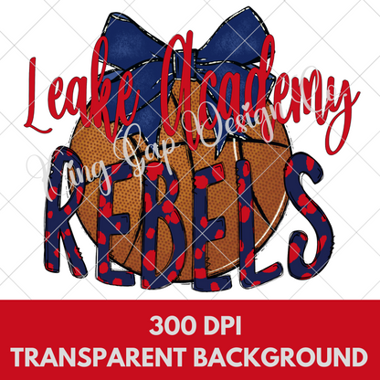 Leake Academy Rebels Basketball Sublimation For Making Shirts, Mugs, Tumblers And Other Items | High Resolution Image May Be Upsized