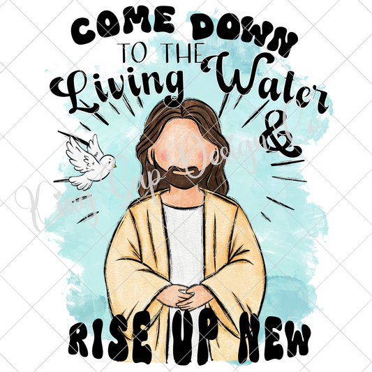 Living Water PNG For Making T-Shirts, Tumblers, Mugs, Dishtowels, Stickers | Cute Christian Sublimation File | Also Suitable For DTF Printing |High Resolution, 300 DPI, Transparent Background