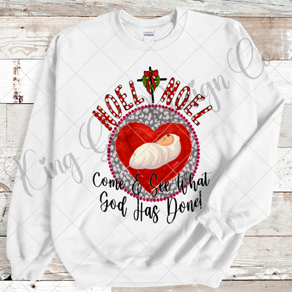 Baby Jesus Christmas Sublimation PNG | Noel, Noel, Come And See What God Has Done | Christian Shirt Design For Christmas | High Resolution, 300 DPI With Transparent Background