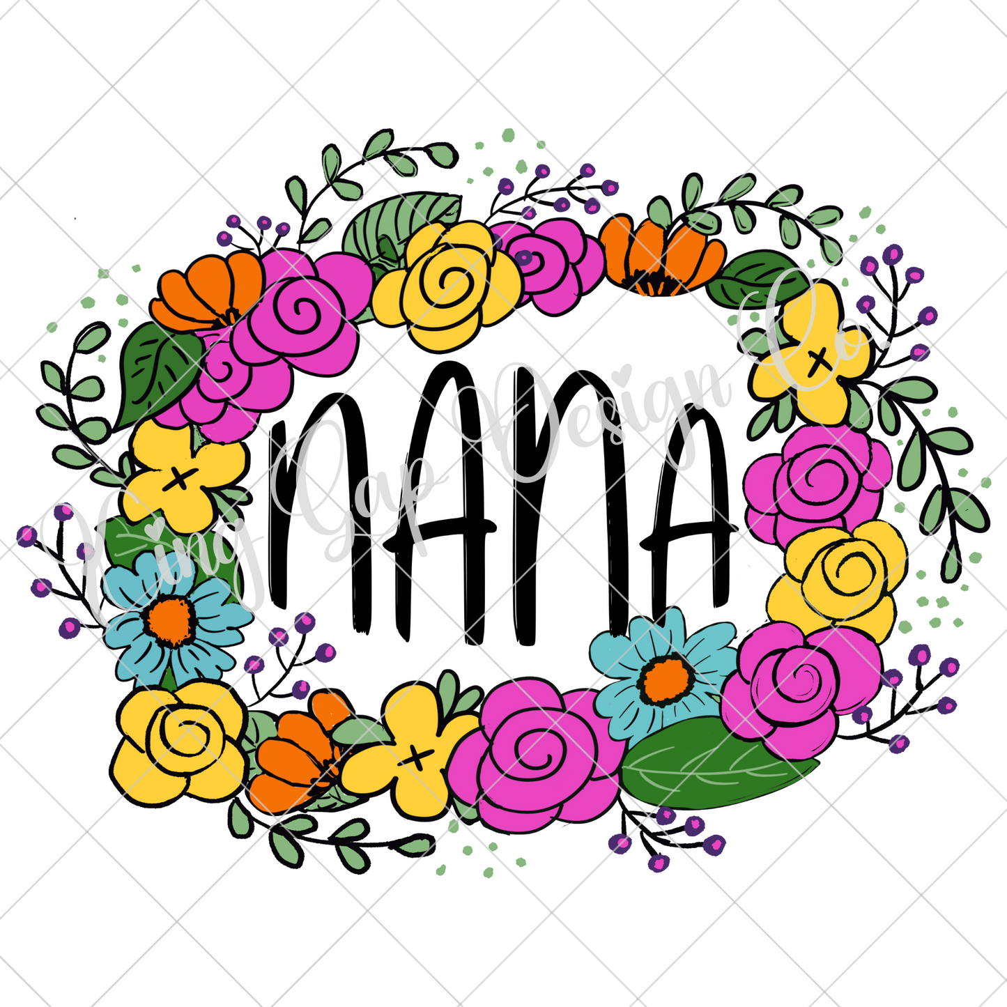 Floral Nana Sublimation PNG | T-Shirt For Nana | Nana Sticker Design | Nana Tumbler PNG | Gift For Nana | Hand Drawn Nana Shirt Design