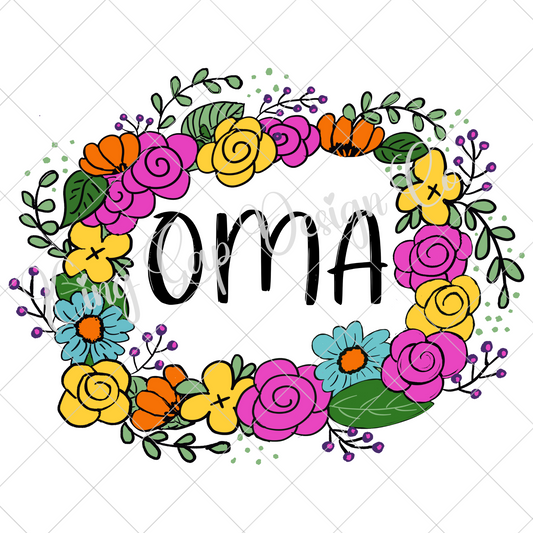 Cute Oma Sublimation | Hand Drawn Floral Oma Shirt | Gift For Oma | Oma PNG For DTF Printing | Oma T-Shirt | Oma Tumbler | Oma Sticker PNG