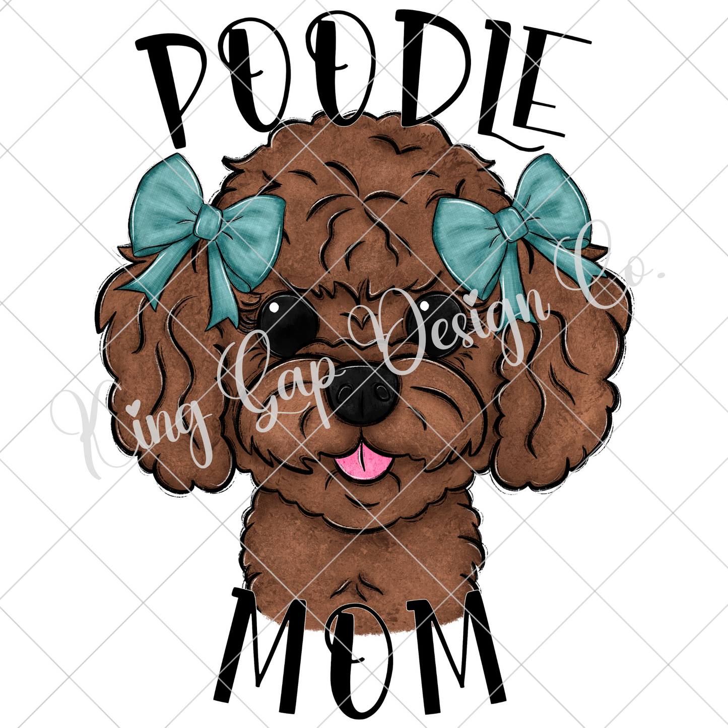 Poodle Mom PNG For Making Shirts, Tumblers, Mugs, Stickers, Scrapbooks And More | Perfect For Sublimation Or DTF | High Resolution Image, 300 DPI, Transparent Background