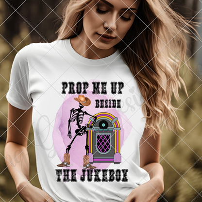 Prop Me Up Beside The Juke Box | Joe Diffie | T-Shirt PNG | Honky Tonk | Western | Country Music | Sublimation | DTF Printing | Original PNG