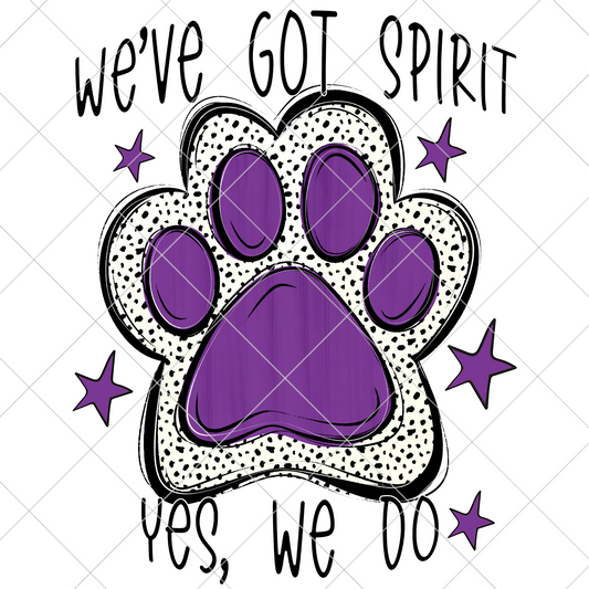 We've Got Spirit | Purple | Wildcats | Bearcats | Bobcats | Jaguars | Bulldogs | School Spirit For Sublimation Or DTF