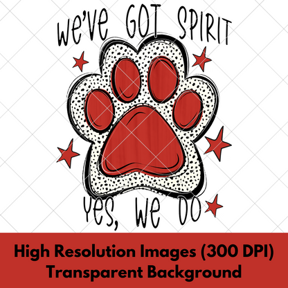 We've Got Spirit | Red | Wildcats | Bearcats | Bobcats | Jaguars | Bulldogs | School Spirit For Sublimation Or DTF