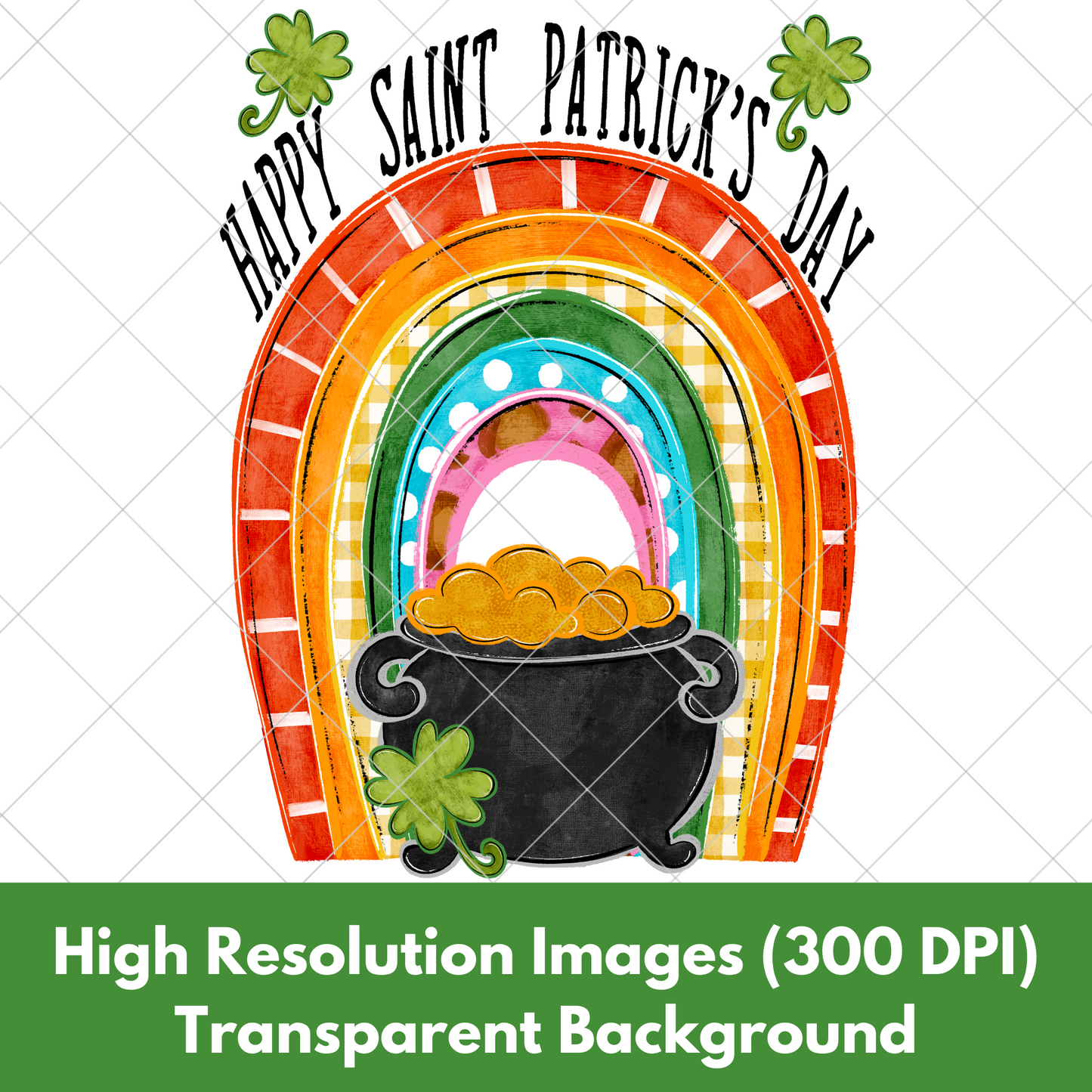 St. Patrick's Day PNG File For Making T-Shirts, Mugs, Tumblers, Stickers, Sublimation And DTF Transfers |High Resolution, 300 DPI, Transparent Background