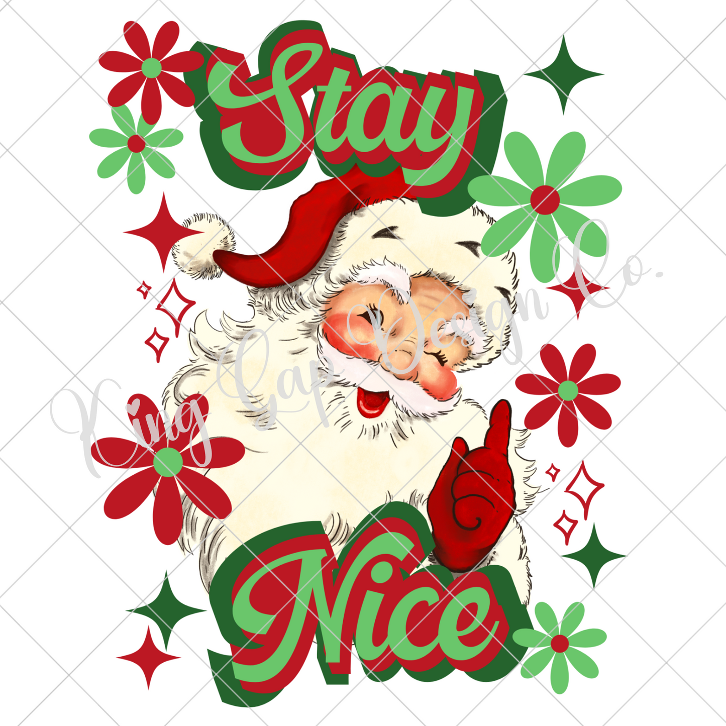 Stay Nice Retro Santa Christmas Sublimation PNG For Making Shirts, Tumblers, Mugs, Stickers | High Resolution, 300 DPI With Transparent Background