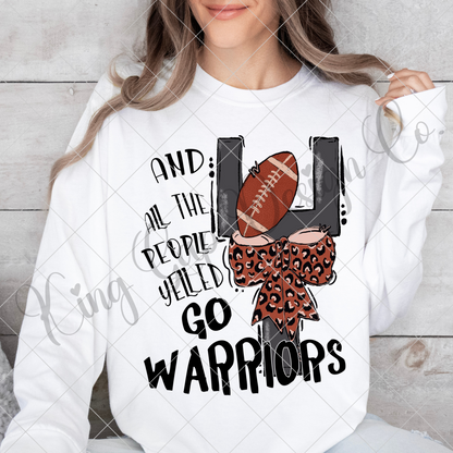 Warriors Football Sublimation | Go Warriors | Warriors High School Football Fan T-Shirt | Warriors Tumbler PNG | Warriors Football Sticker