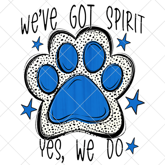 We've Got Spirit Royal Blue Paw Print | Wildcats | Bearcats | Bobcats | Jaguars | Bulldogs | School Spirit For Sublimation Or DTF