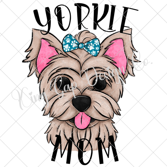 Yorkie Mom PNG | Cute Shirt For Dog Mom | Yorkie Sublimation Or DTF | Make T-Shirts, Tumblers, Mugs, Stickers, Wall Art | High Resolution, 300 DPI, Transparent Background