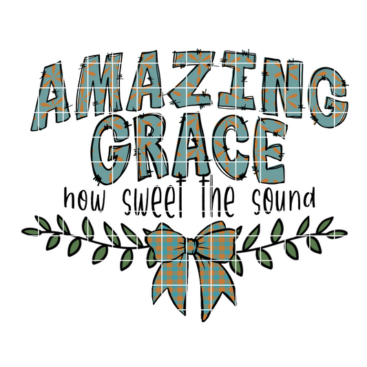 Amazing Grace Sublimation PNG | 300 DPI, Transparent Background | Make T-Shirts, Tumblers, Dish Towels, Stickers With This High Quality PNG
