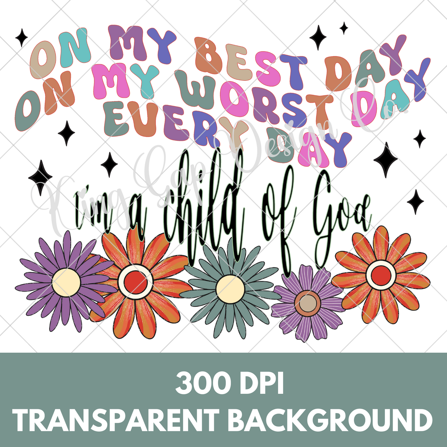 Child Of God PNG | Cute Christian Sublimation Design For Making T-Shirts, Tumblers, Dishtowels | Also Suitable For DTF Transfers, Stickers | High Resolution, 300 DPI, Transparent Background