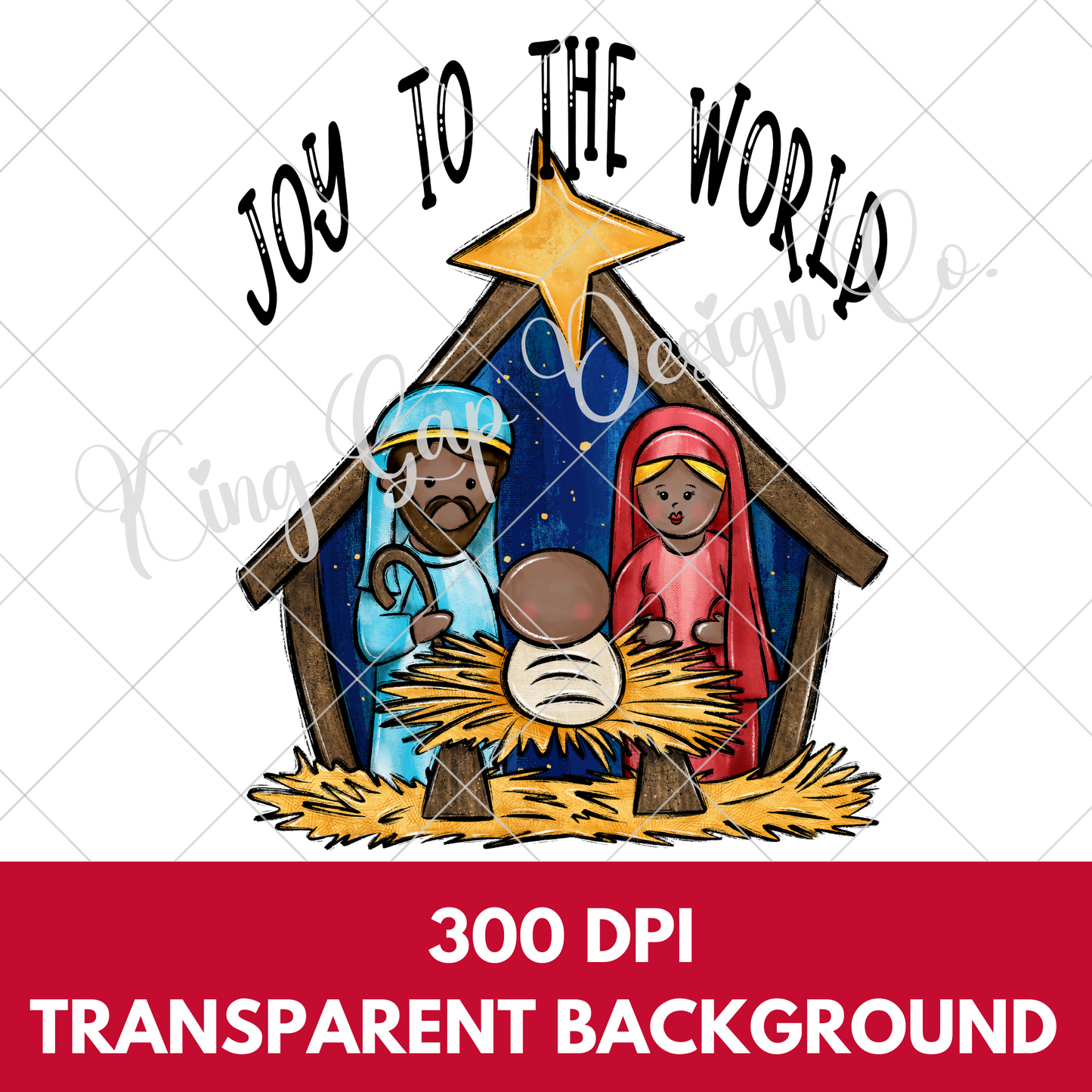 Joy To The World Nativity PNG For Making T-Shirts, Tumblers, Mugs, Stickers, Dishtowels And More | Perfect For Sublimation And DTF |High Resolution, 300 DPI, Transparent Background