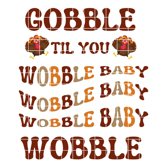 Gobble Til You Wobble PNG|Wobble Dance|Thanksgiving PNG|Sublimation Design|Thanksgiving Digital Design|Instant Download