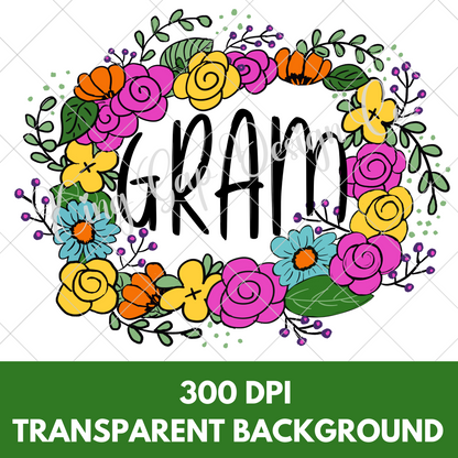 Gram Shirt Design For Grandmother | Hand Drawn PNG | Cute Floral Design For Making T-Shirts, Tumblers, Stickers And More | Great For Sublimation And DTF Printing |High Resolution, 300 DPI, Transparent Background