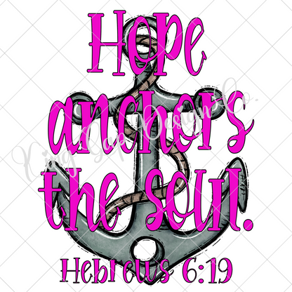 Hope Anchors The Soul | Hebrews PNG Cute Christian PNG For Making Shirts, Tumblers, Mugs And More | Works For Sublimation Or DTF Printing |High Resolution, 300 DPI, Transparent Background