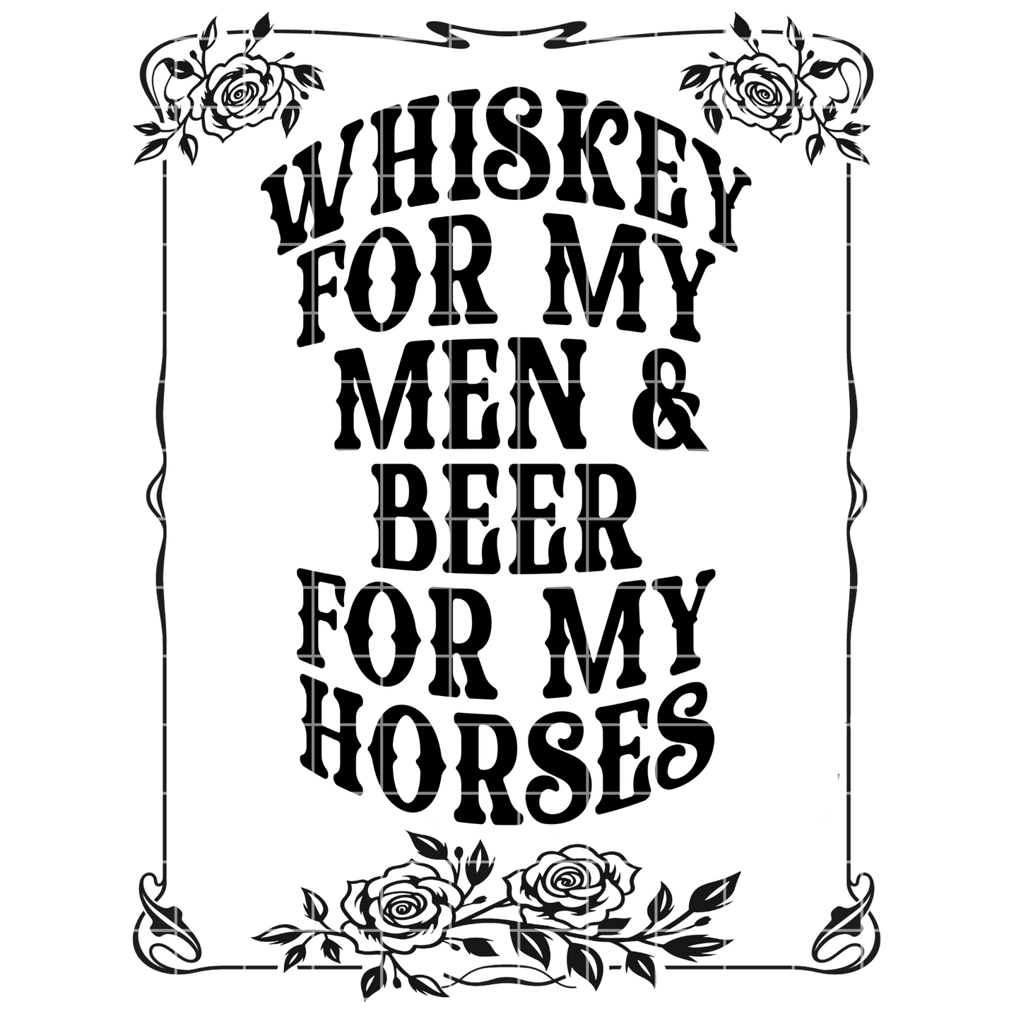 Funny Country Western Sublimation Design For Shirt Or Tumbler PNG Digital Download | Whiskey For My Men And Beer For My Horses | Cute Country Western T-Shirt Design | Country T-Shirt